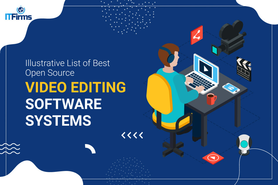 Illustrative List of Best Video Editing Software Systems